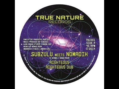 SUBZULU meets NOMADIX - RIGHTEOUS / TIME & SPACE (TN1001)