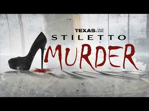 Case of Stiletto Killer Ana Trujillo | Texas True Crime