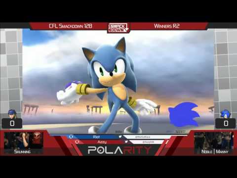 CFL Smackdown 128 WiiU - Shunning (Ike) vs Noble | Manny (Sonic) - Winners R2