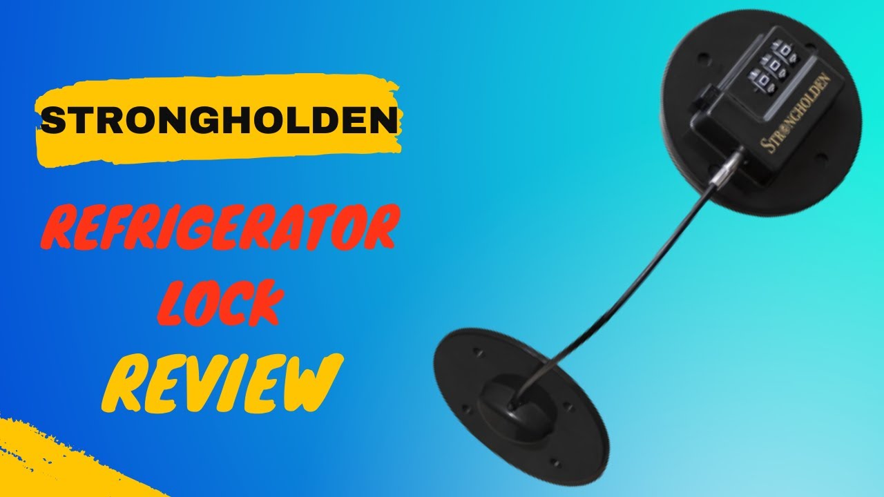 Strongholden Refrigerator Lock: Secure Your Fridge!