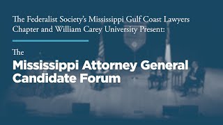 Click to play: Mississippi Attorney General Candidate Forum