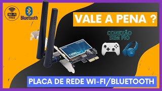 Placa PCI-E Wi-Fi/Bluetooth Vale a Pena Unboxing e Testes!