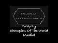 Coldplay Champion Of The World Audio v