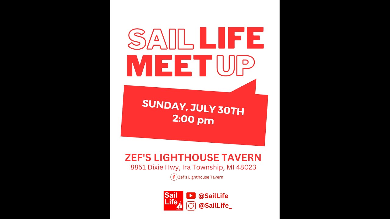Sail Life - Meet-up in Michigan July 30th at 2:00 PM