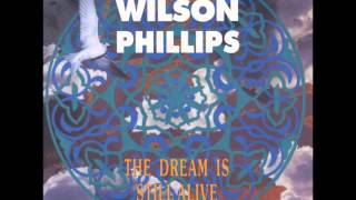 Wilson Phillips - The Dream Is Still Alive [AC Remix]