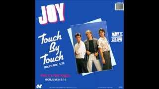 Joy -   Touch By Touch ( Touch Mix )