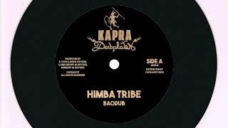 Baodub - Himba Tribe / Dennis Capra - Himba Dub - 7 inch / Kapra Dubplates