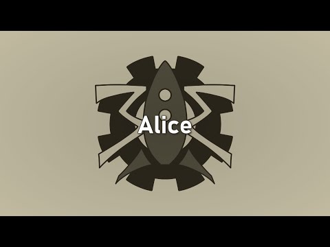 Alice - The Mechanisms
