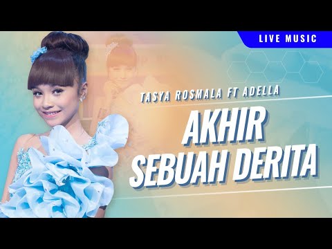 AKHIR SEBUAH DERITA - TASYA ROSMALA [OFFICIAL VIDEO]