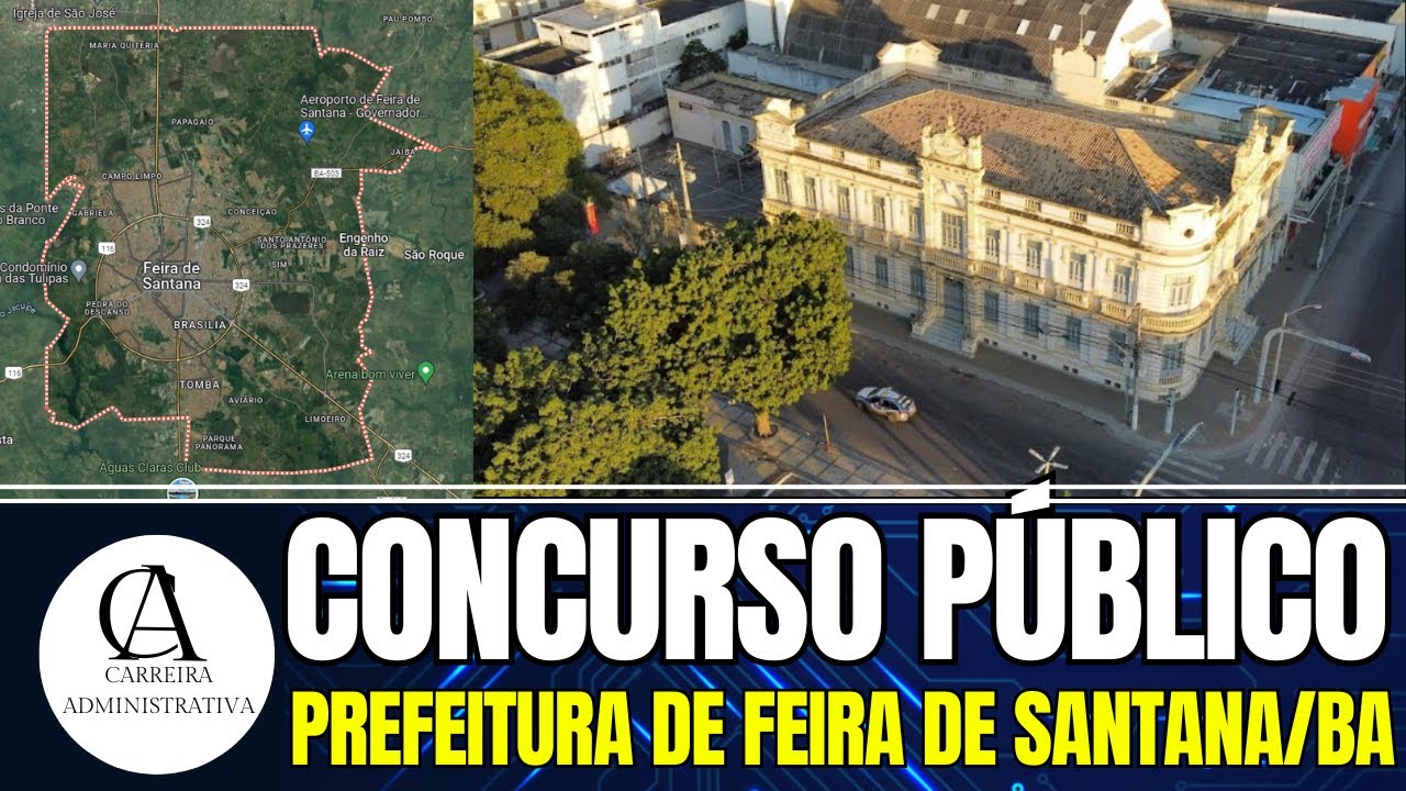 Concurso Prefeitura Feira de Santana BA | Noticias sobre Assistente Administrativo