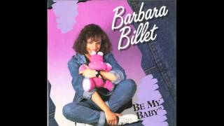 Barbara Billet - Be My Baby 1988