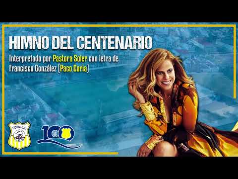 HIMNO DEL CENTENARIO DEL CORIA C.F.