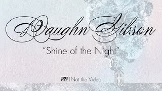 Daughn Gibson - Shine of the Night