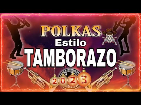 Polkas Estilo Tamborazo Para Bailar