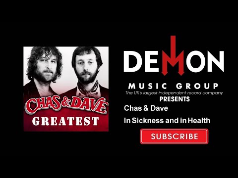 Chas & Dave - In Sickness and in Health