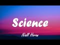Niall Horan - Science (Lyrics)