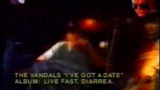 The Vandals - I Have Got A Date