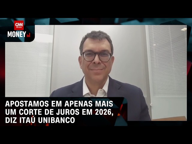 Apostamos em apenas mais um corte de juros em 2026, diz Itaú Unibanco | FECHAMENTO DE MERCADO