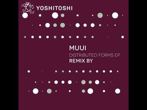 Muui - Distributed Forms (Sharam Remix)