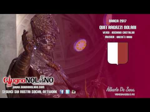 CanzoniereNolano - Barca 2017 - Quei ragazzi nolani