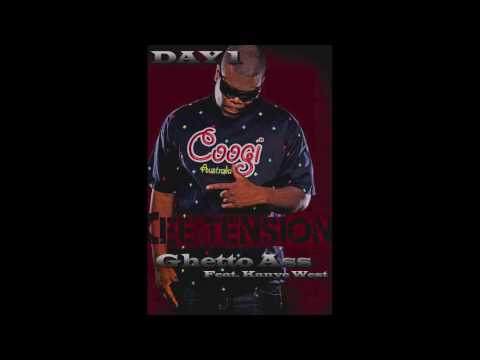 Ghetto Ass Cee Tension Feat. Kayne West
