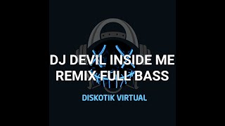 Download lagu DJ DEVIL INSIDE ME JUNGLE DUTCH REMIX FULL BASS mp3