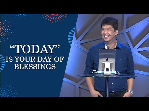 "TODAY" IS YOUR DAY OF BLESSINGS | Rev. Ito Inandan | JA1 Rosario