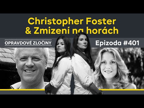 #401 - Christopher Foster & Zmizení na horách