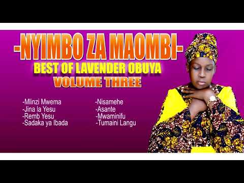 WORSHIP SONGS BY LAVENDER OBUYA
