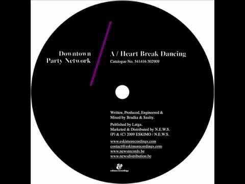 Downtown Party Network - Heart Break Dancing