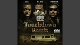Touchdown (feat. Busta Rhymes & French Montana) (Remix)