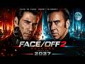 Nicolas Cage John Travolta Face Off 2 Revenge 2025 Trailer Action Movie Sequel