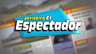 preview picture of video 'Periódico El Espectador - Huamachuco'