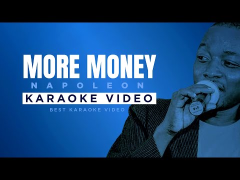 Napoleone - More Money (Karaoke Video)