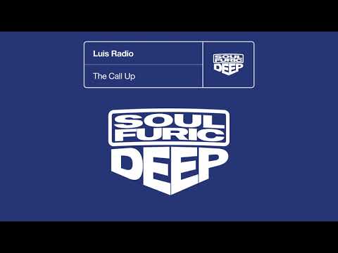 Luis Radio - The Call Up (Extended Mix)