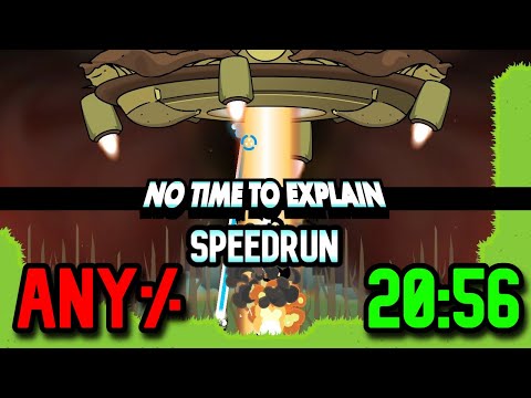 No Time To Explain Remastered - Any% 20:56