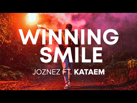 Joznez - Winning Smile (Lyrics) ft. Kataem xFrontier