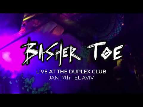 BASHER TOE Live @ Duplex Club Tel Aviv January 2019