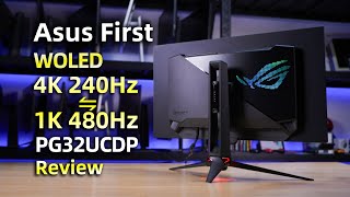 Asus 4K 240Hz&FHD 480Hz OLED Montior PG32UCDP Review丨华硕首款双模OLED 4K 240Hz&FHD 480Hz PG32UCDP显示器全面评测