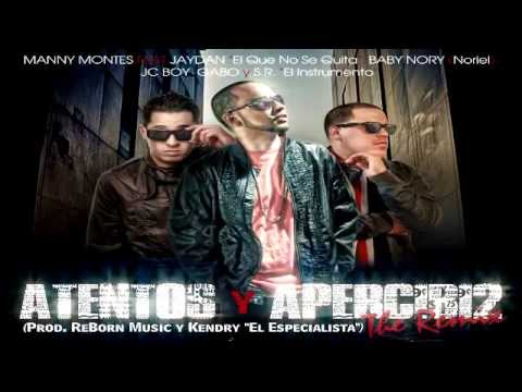 Atentos y Apercibi2 Manny Montes, Jaydan, Baby Nory, Sr El Instrumento, JC Boy, Gabo.