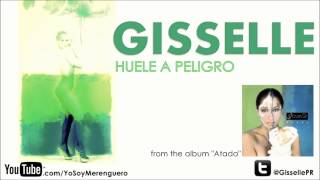 Gisselle - Huele A Peligro (Merengue) 1998