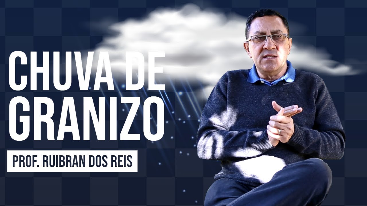 Como se forma a chuva de granizo?