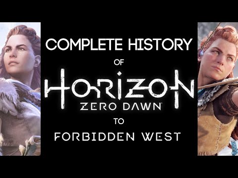 Complete History of Horizon: Zero Dawn to Forbidden West