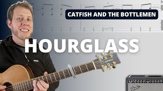 Hourglass - Catfish and the Bottlemen - Guitar Tutorial