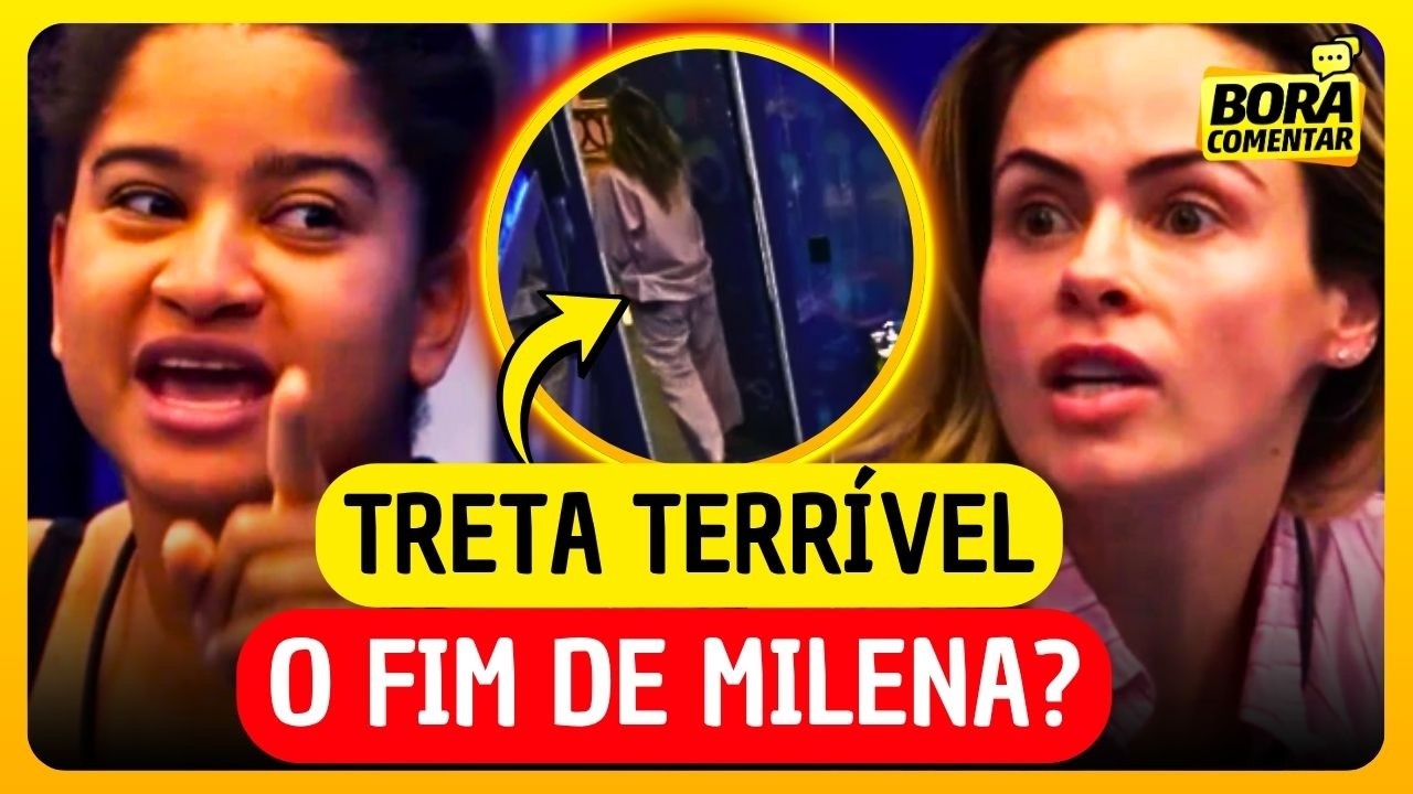 😱🔥BBB26: TRETA EXPL0DIU! Milena e Ana Paula RACHAM de VEZ e a PIOR FINAL É CONFIRMADA! AO VIVO