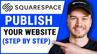 How to Publish Your Squarespace Website (Step-by-Step)