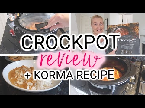 CROCKPOT LIFT & SERVE DIGITAL SLOW COOKER REVIEW | SLOW COOKER CHICKEN KORMA RECIPE
