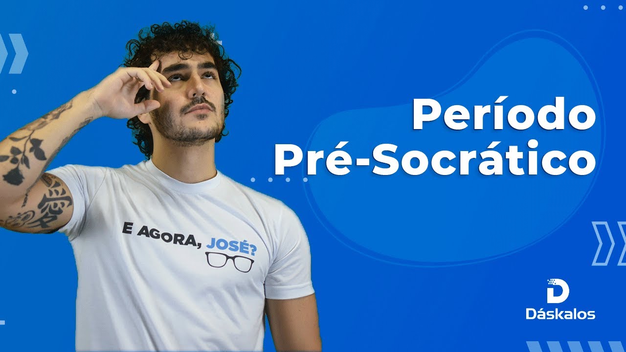 PERÍODO PRÉ-SOCRÁTICO | FILOSOFIA ENEM