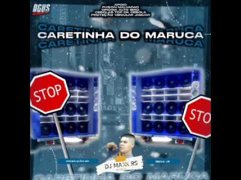CARRETINHA DO MARUCA BY DJ MAXX RS