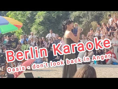 Mauerpark Karaoke Berlin 2023, Oasis - don't look back in Anger